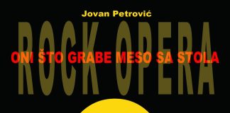 Objavljena Rock opera „Oni Što Grabe Meso Sa Stola” Jovana Petrovića