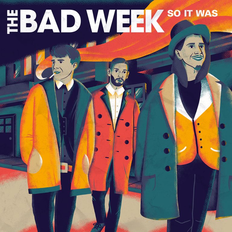 „So It Was“ – Objavljen debi album grupe The Bad Week!